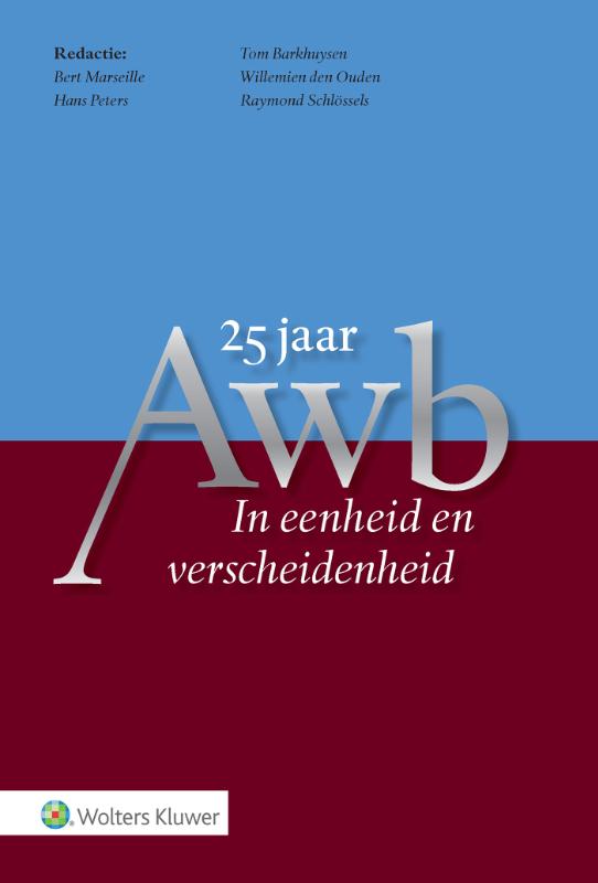 Omslag van 25 jaar Awb In eenheid en verscheidenheid