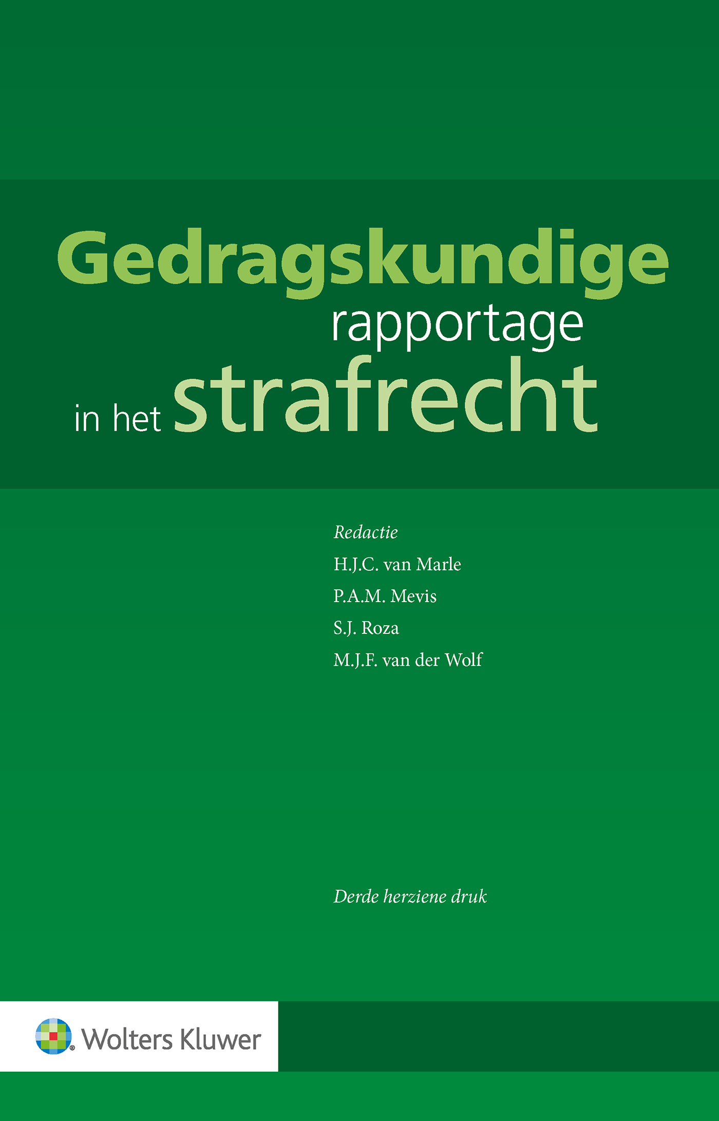 Omslag van Gedragskundige rapportage in het strafrecht
