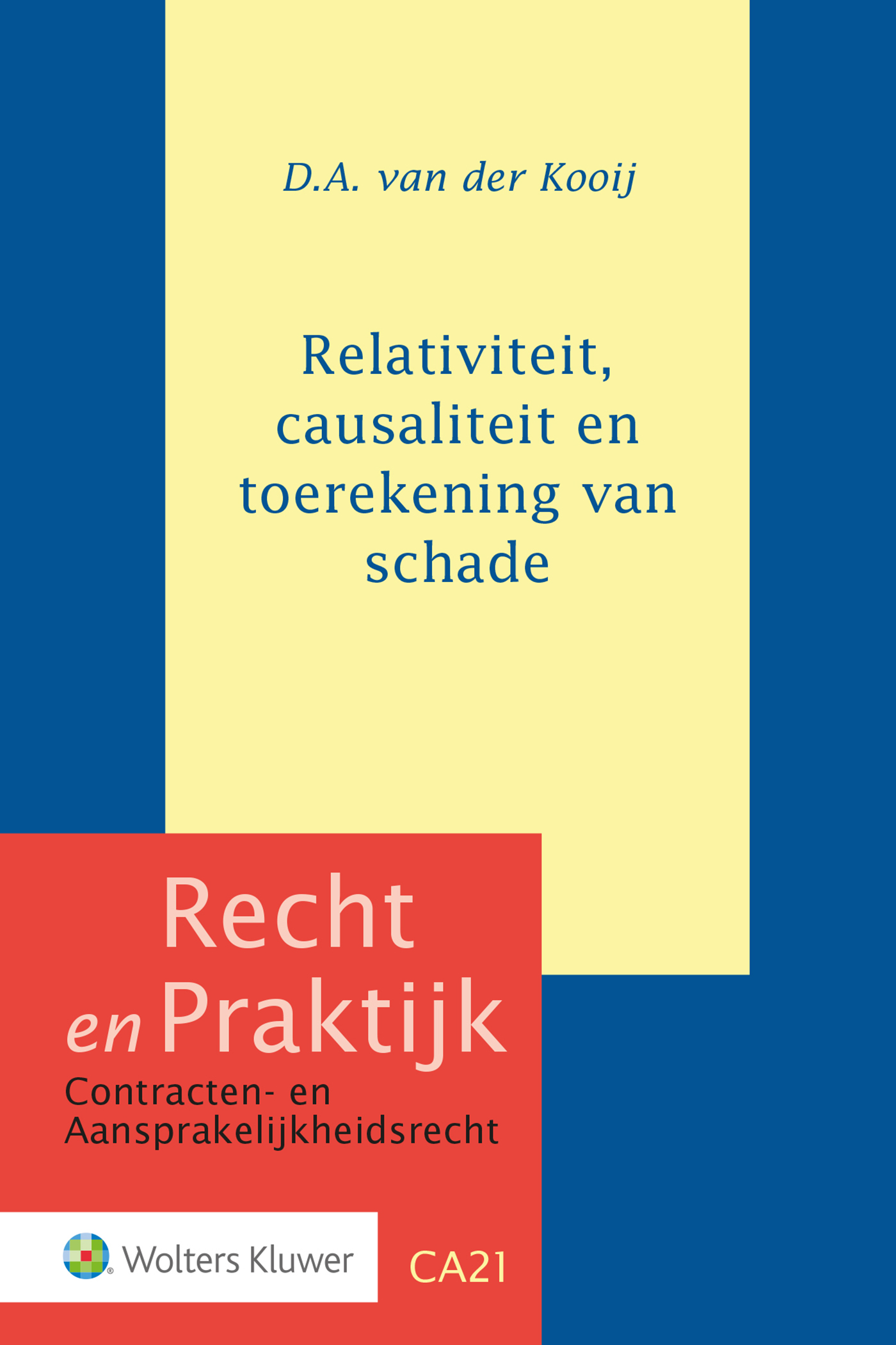 Omslag van Relativiteit, causaliteit en toerekening van schade