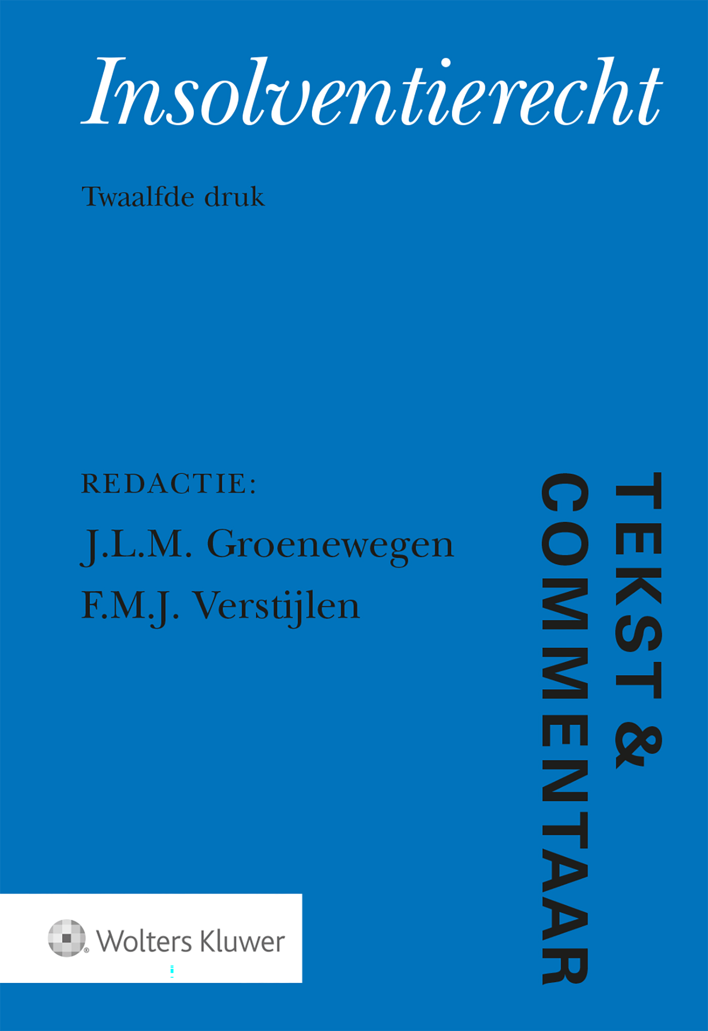 Omslag van Tekst & Commentaar Insolventierecht