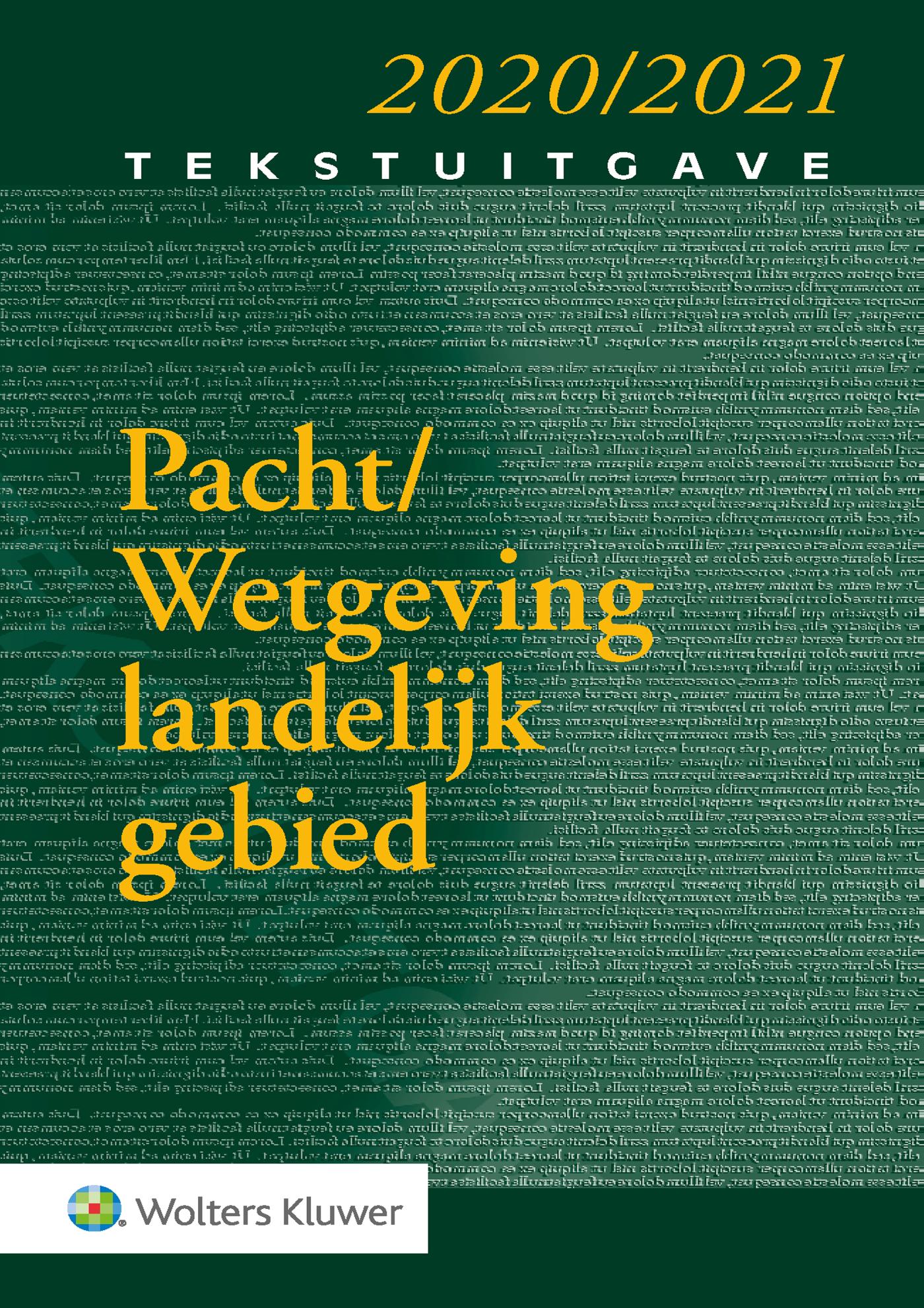 Omslag van Tekstuitgave Pacht/Wetgeving landelijk gebied 2020/2021