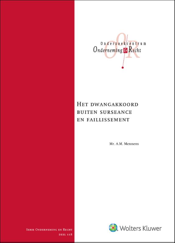 Omslag van Het dwangakkoord buiten surseance en faillissement