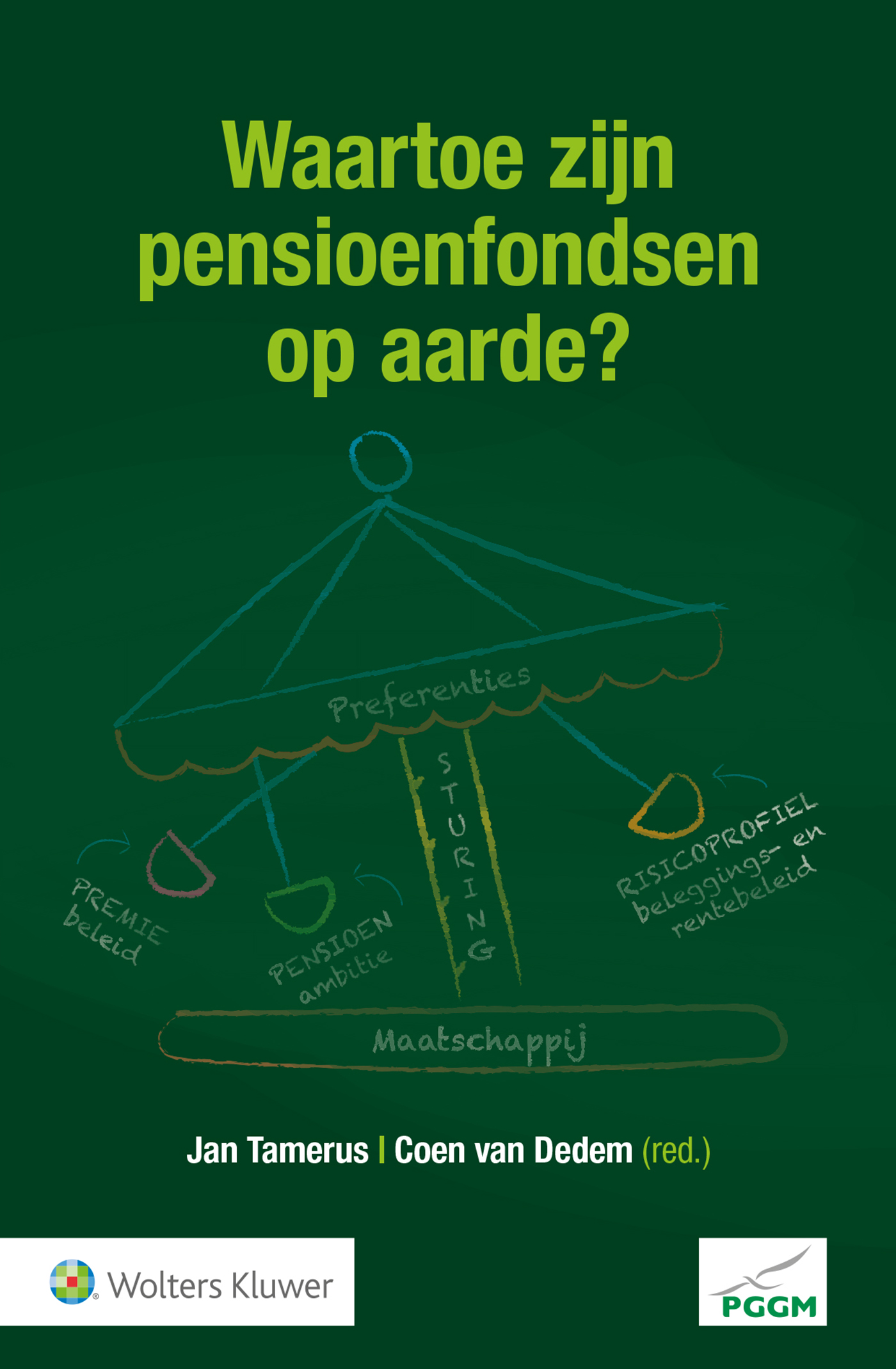 Omslag van Waartoe zijn pensioenfondsen op aarde?