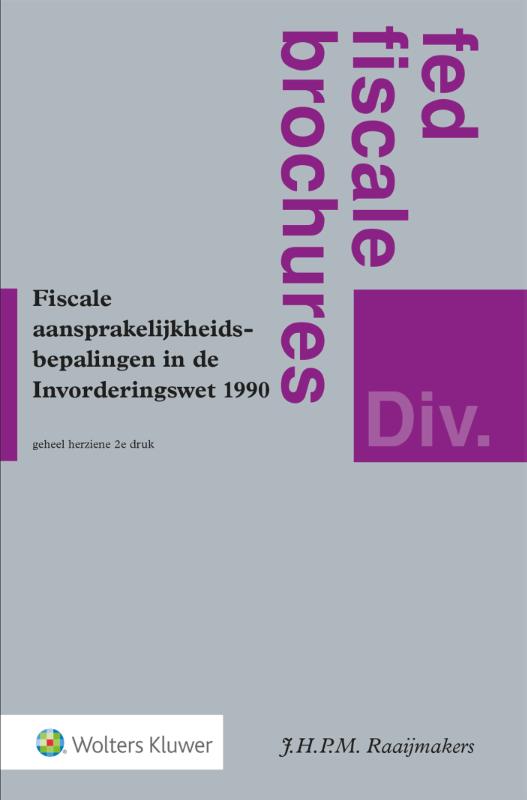 Omslag van Fiscale aansprakelijkheidsbepalingen in de Invorderingswet 1990