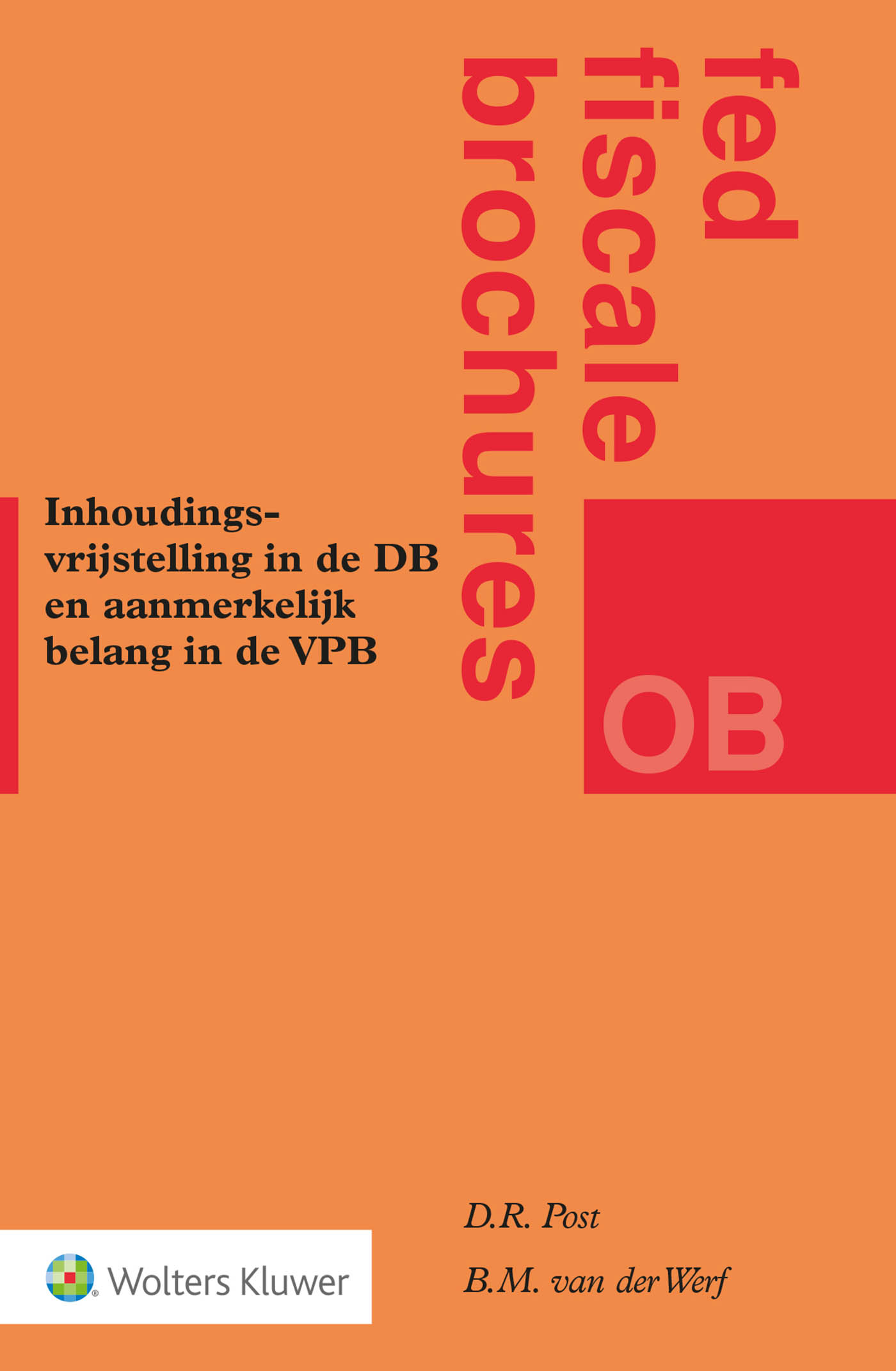 Omslag van Inhoudingsvrijstelling in de DB en aanmerkelijk belang in de VPB