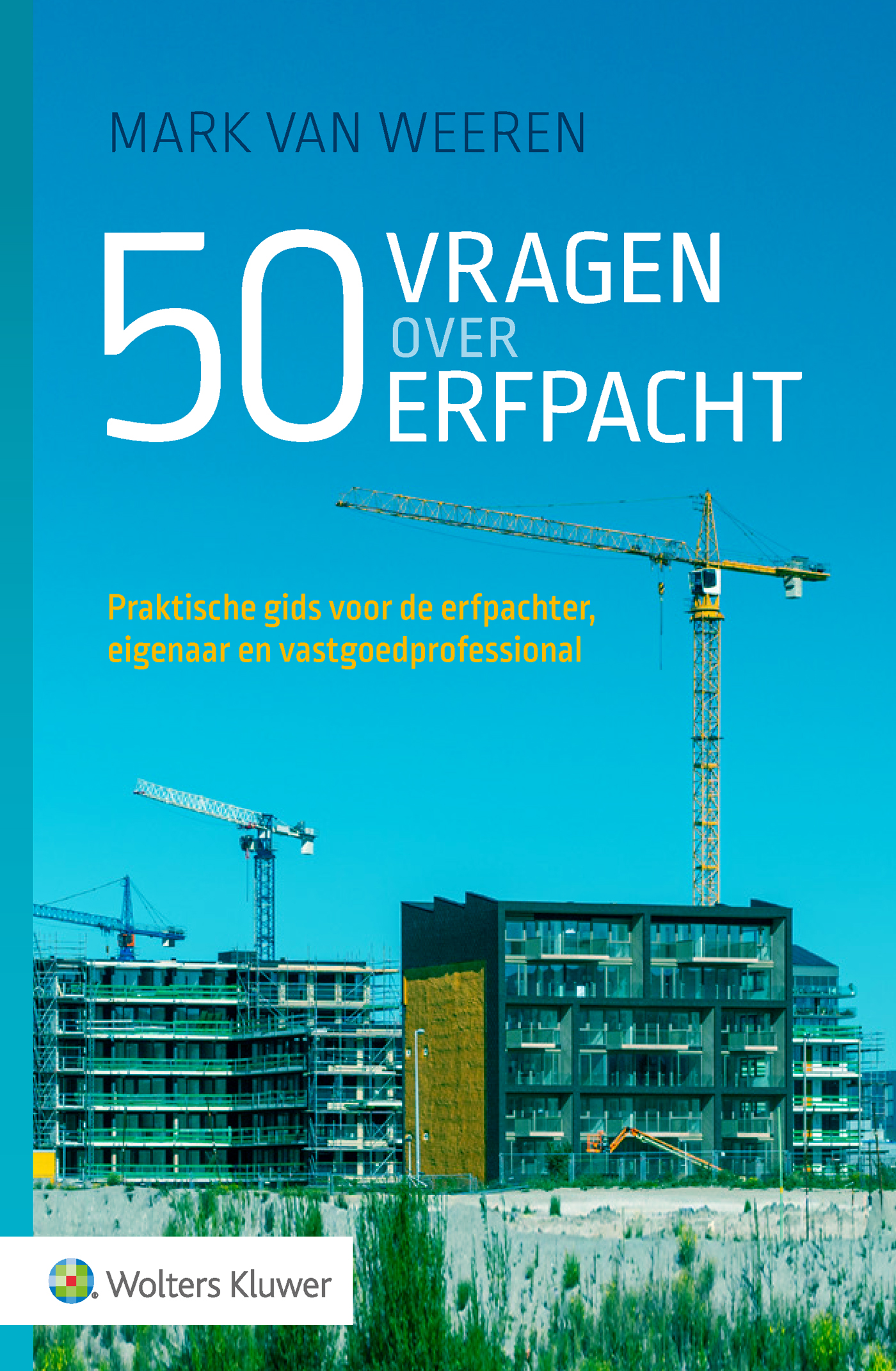 Omslag van 50 vragen over Erfpacht