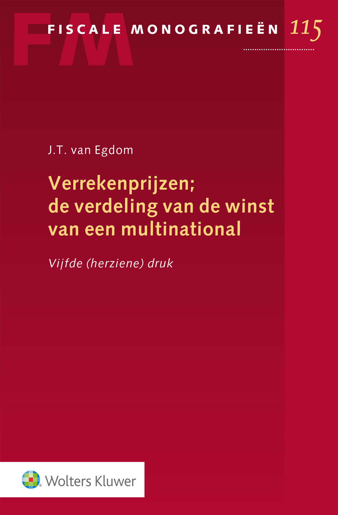 Omslag van Verrekenprijzen; de verdeling van de winst van een multinational