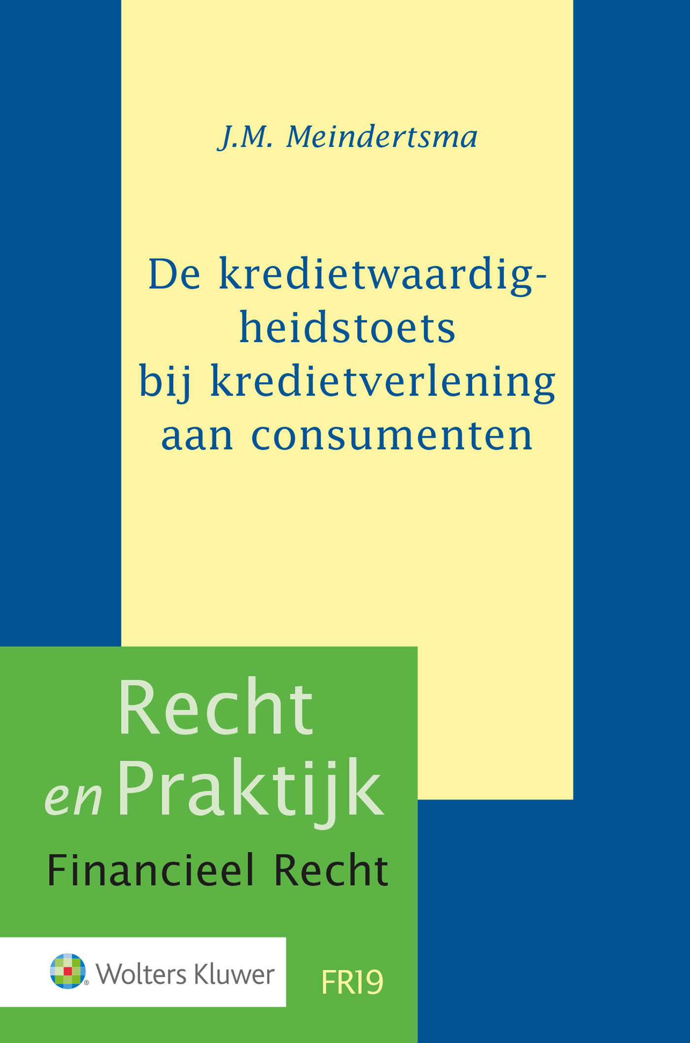 Omslag van De kredietwaardigheidstoets bij kredietverlening aan consumenten