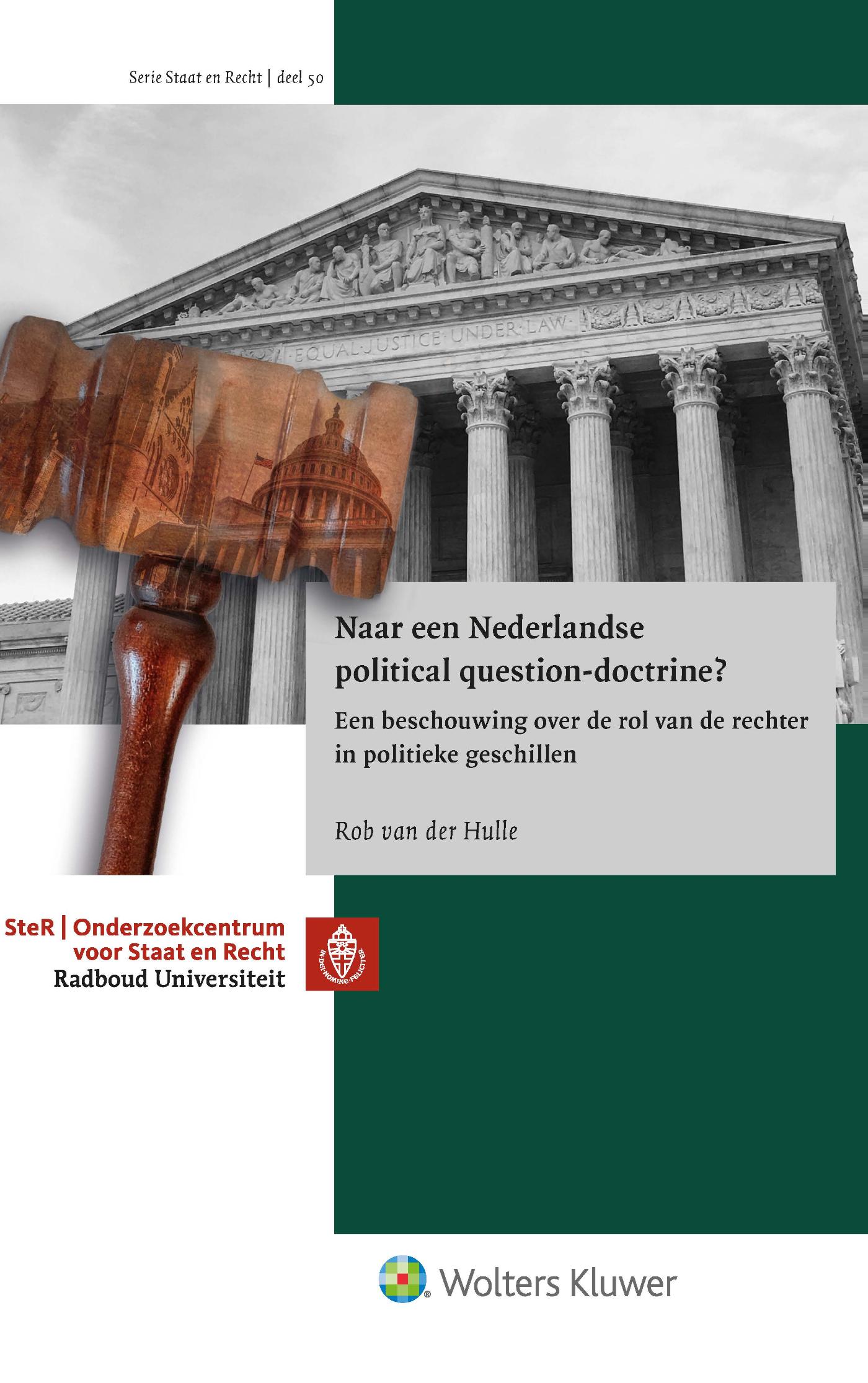 Omslag van Naar een Nederlandse political question-doctrine?