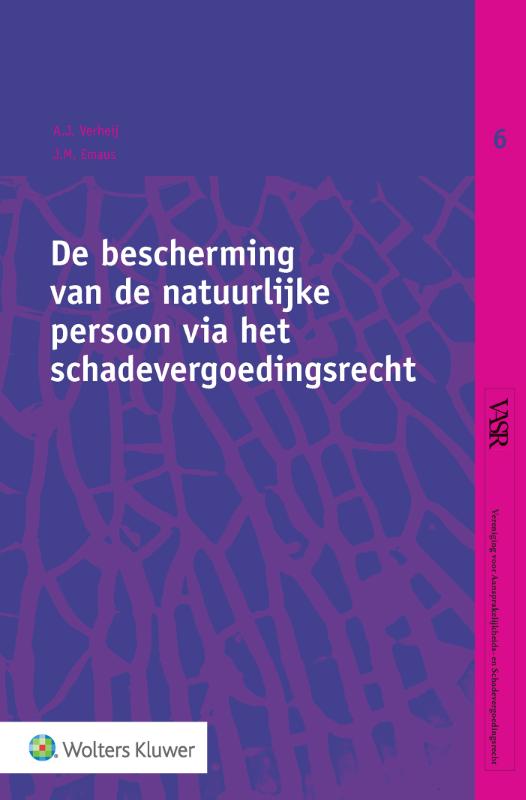 Omslag van De bescherming van de natuurlijke persoon via het schadevergoedingsrecht