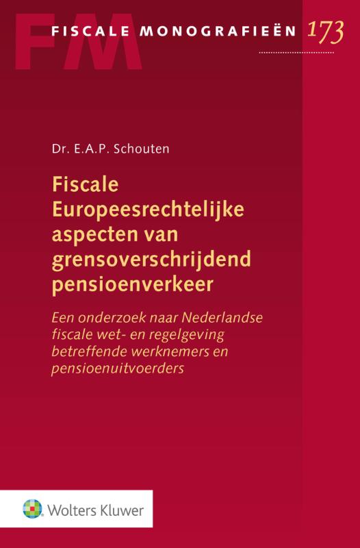Omslag van Fiscale Europeesrechtelijke aspecten van grensoverschrijdend pensioenverkeer