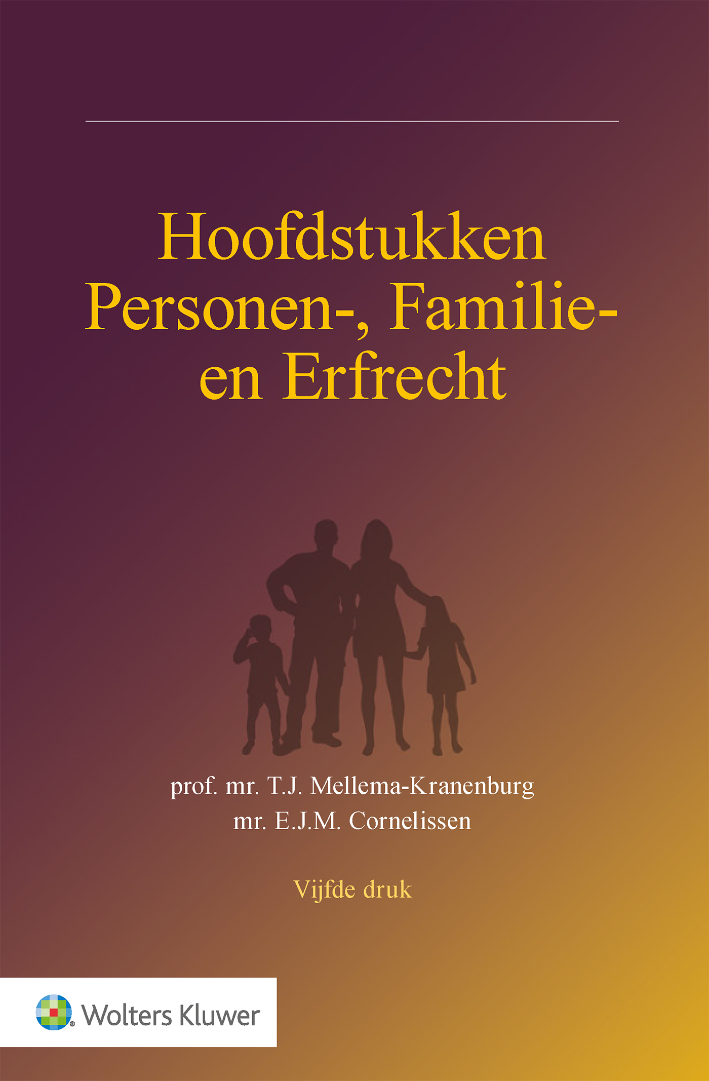 Omslag van Hoofdstukken Personen-, Familie- en Erfrecht