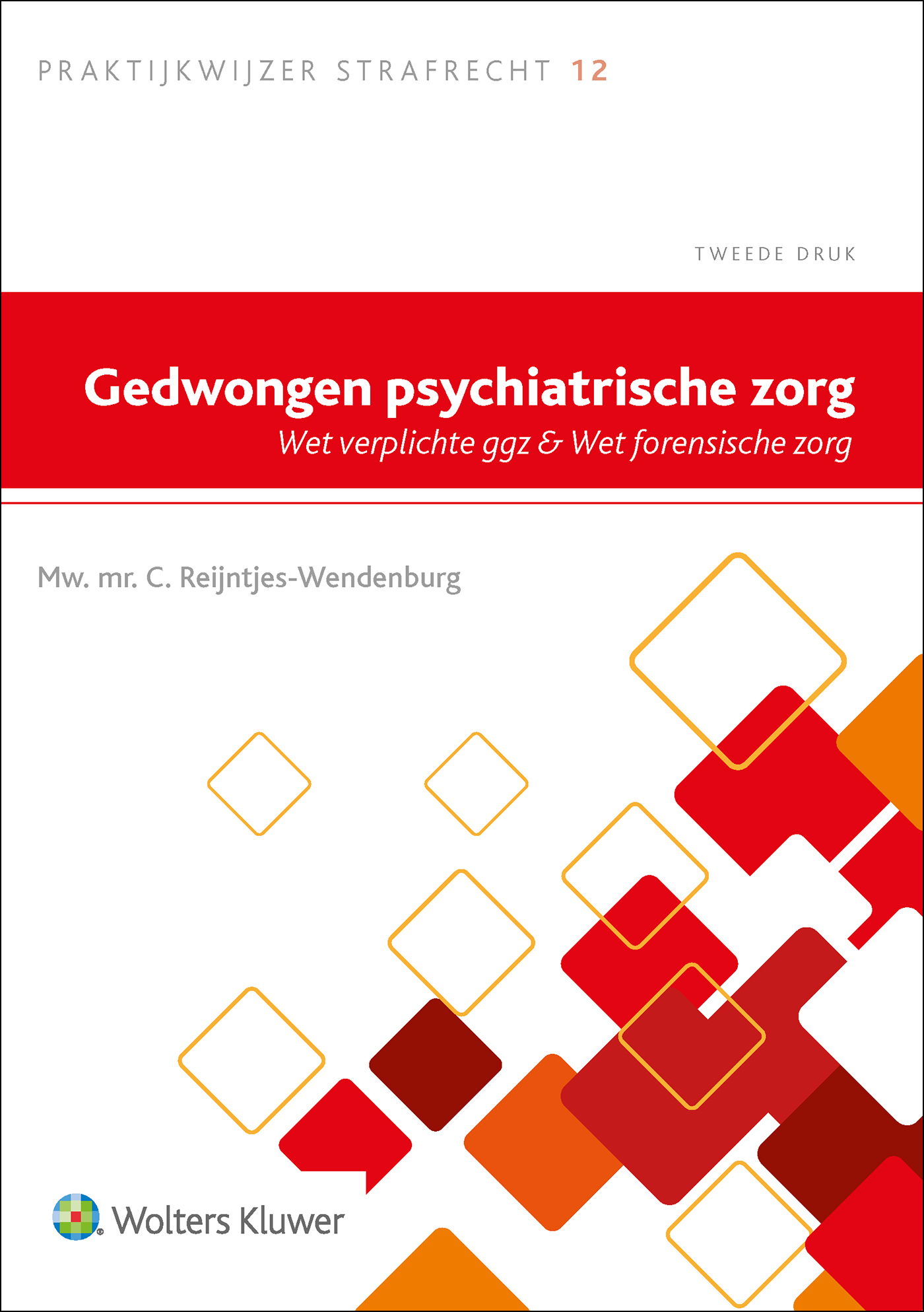 Omslag van Gedwongen psychiatrische zorg