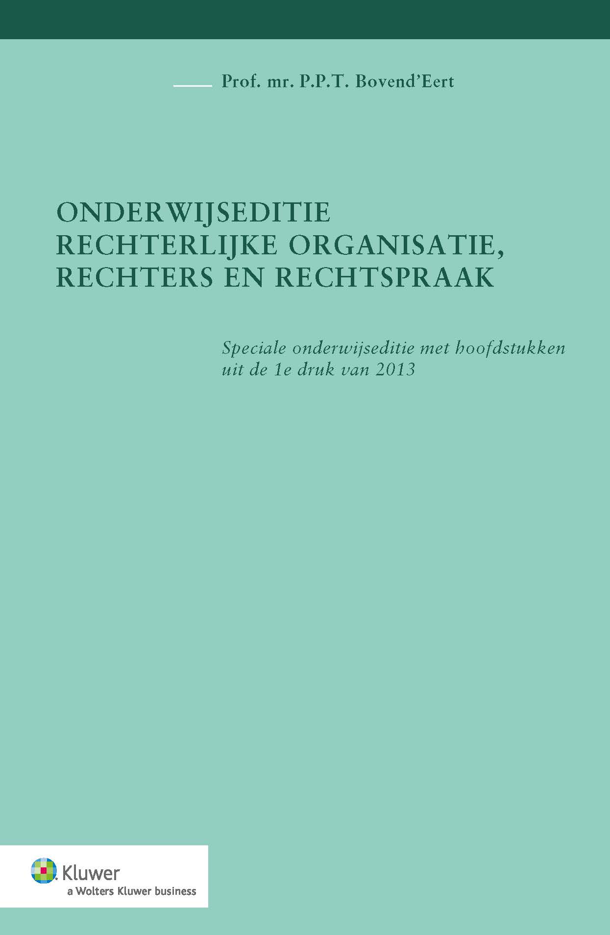 Omslag van Onderwijseditie Rechterlijke organisatie, rechters en rechtspraak