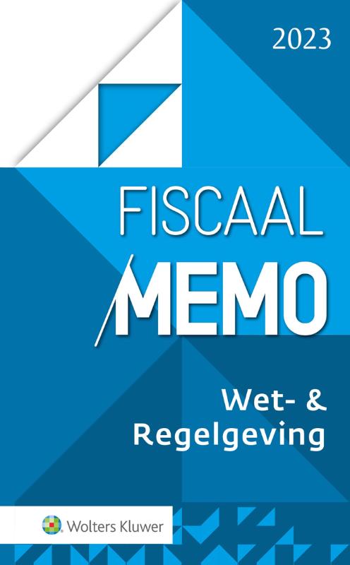 Omslag van Fiscaal Memo Wet- & Regelgeving 2023