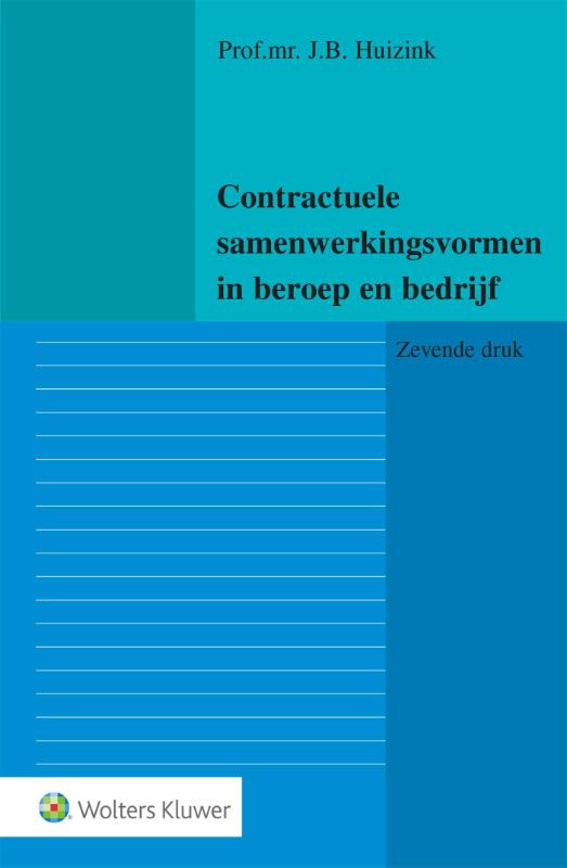 Omslag van Contractuele samenwerkingsvormen in beroep en bedrijf