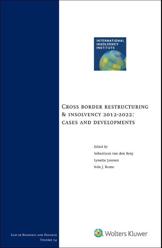 Omslag van Cross border restructuring & insolvency 2012-2022: cases and developments