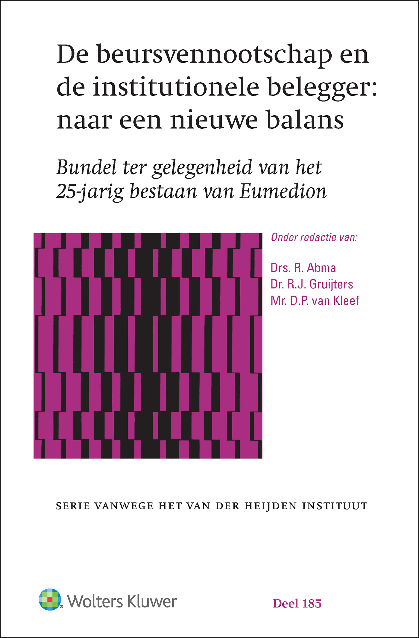 Omslag van De beursvennootschap en de institutionele belegger: naar een nieuwe balans