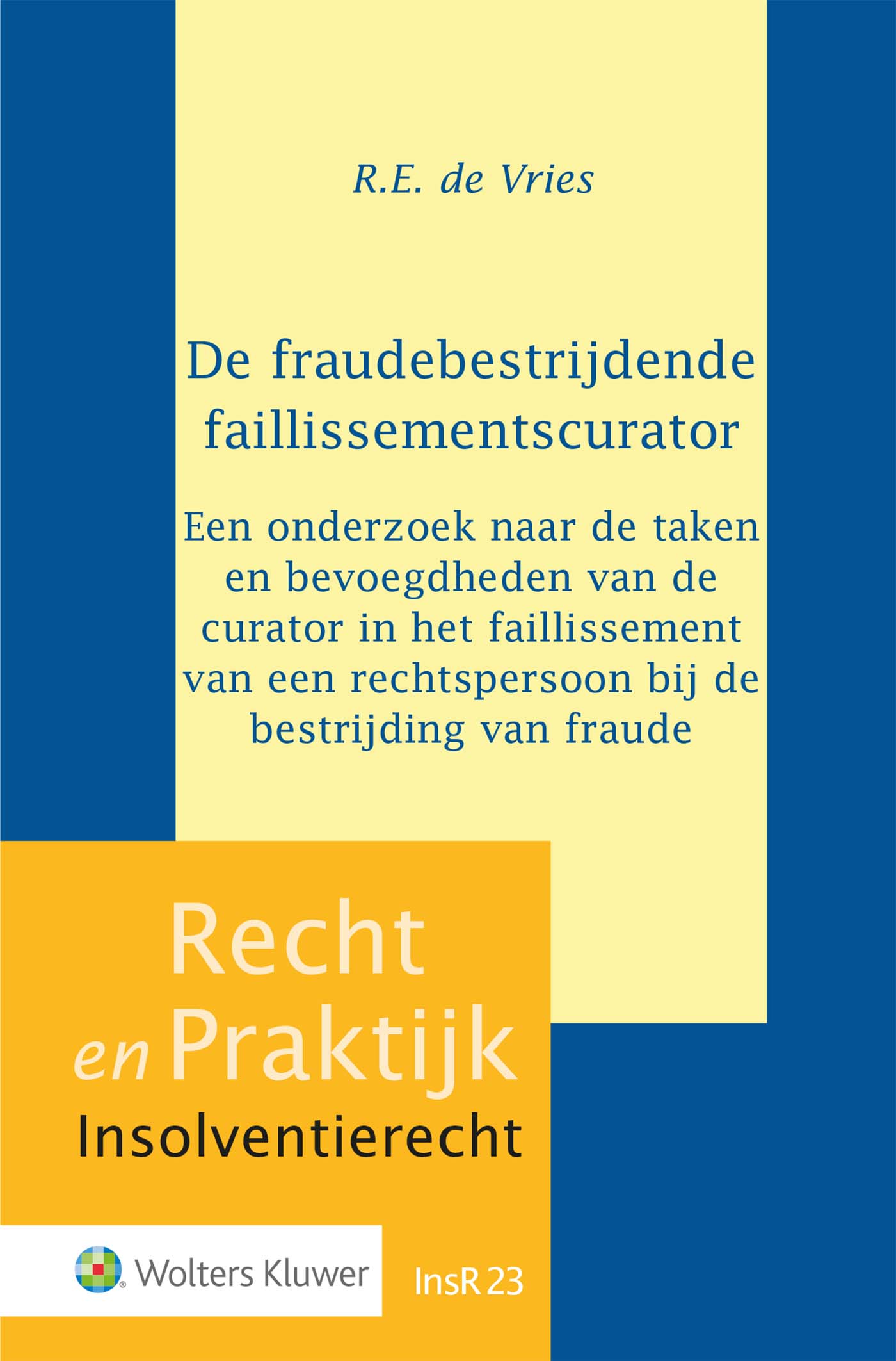 Omslag van De fraudebestrijdende faillissementscurator