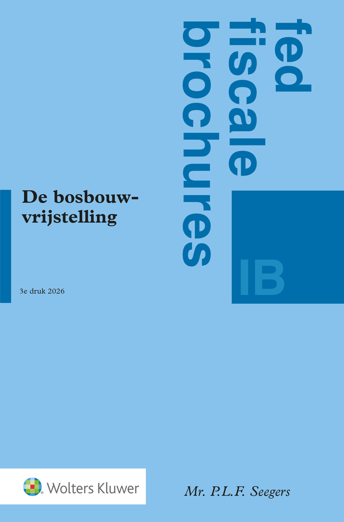 Omslag van De Bosbouwvrijstelling