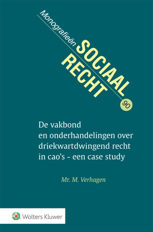Omslag van De vakbond en onderhandelingen over driekwartdwingend recht in cao's