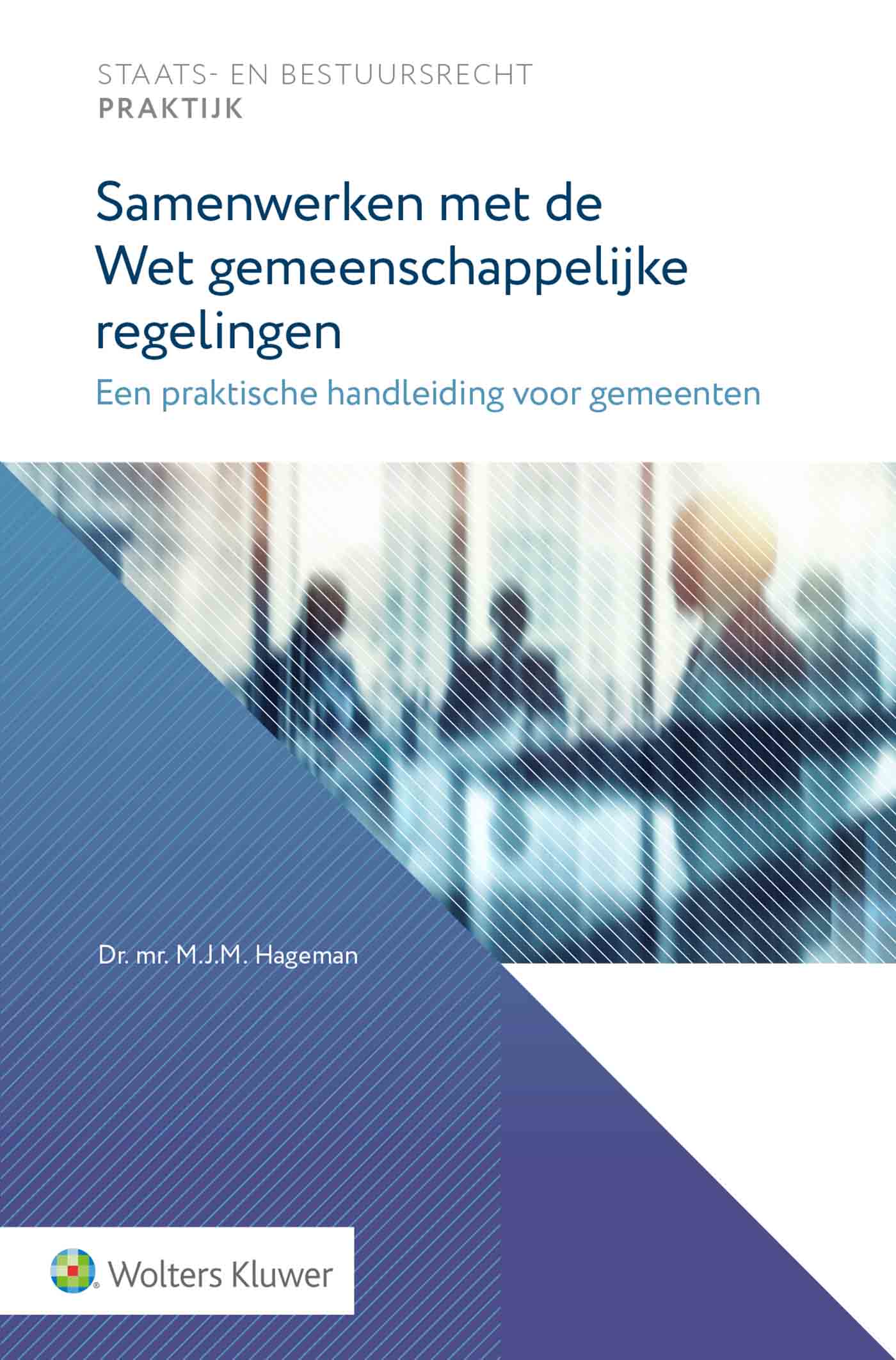 Omslag van Samenwerken met de Wet gemeenschappelijke regelingen