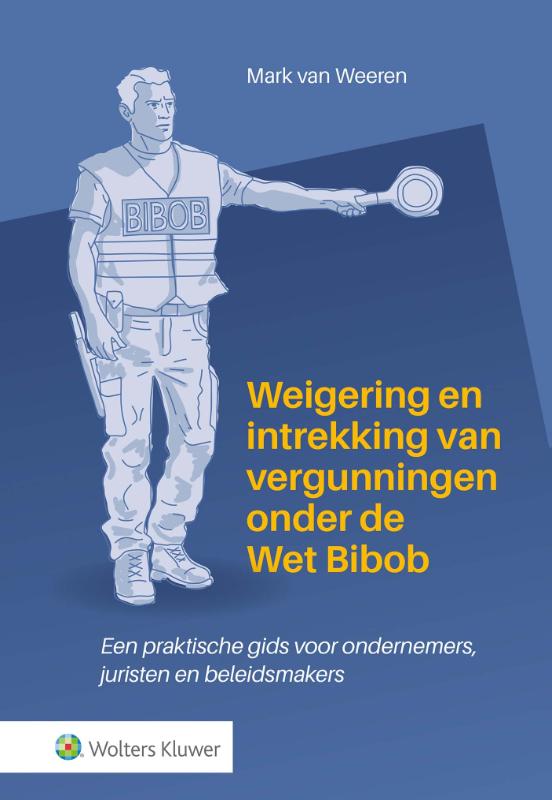 Omslag van Weigering en intrekking van vergunningen onder de Wet Bibob