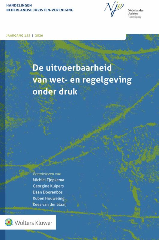Omslag van De uitvoerbaarheid van wet- en regelgeving onder druk