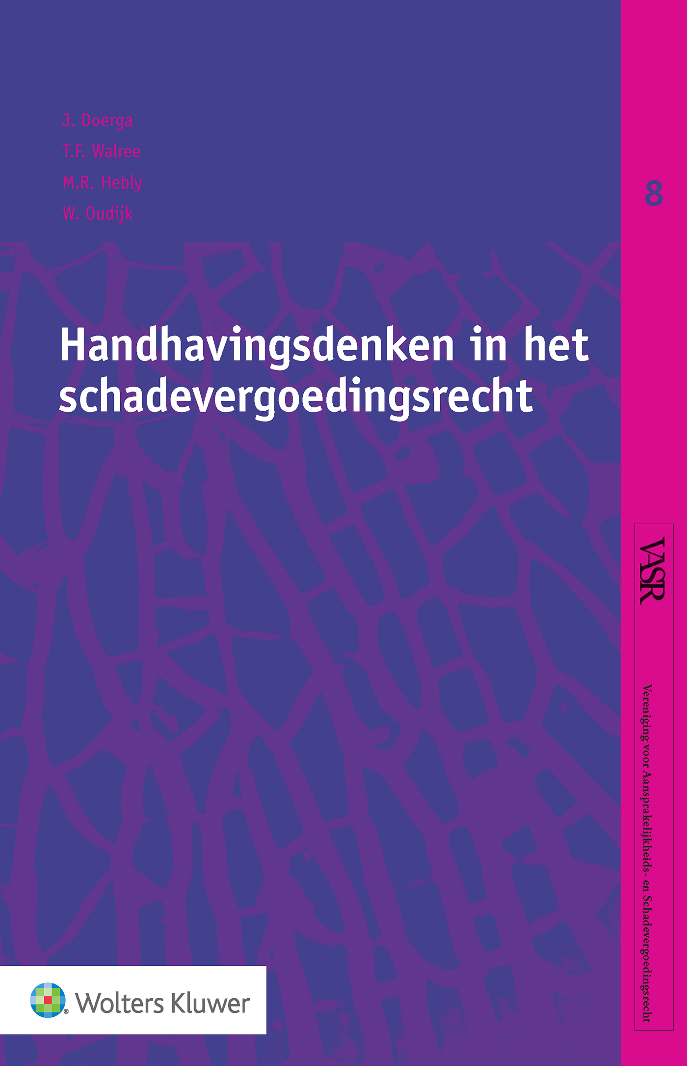 Omslag van Handhavingsdenken in het schadevergoedingsrecht