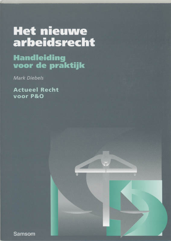 Omslag van Het nieuwe arbeidsrecht