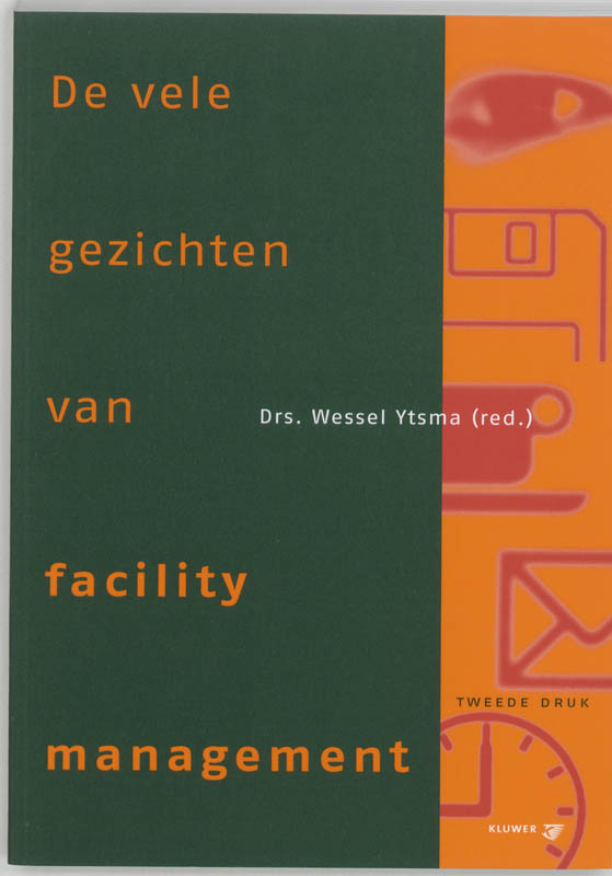 Omslag van De vele gezichten van facility management