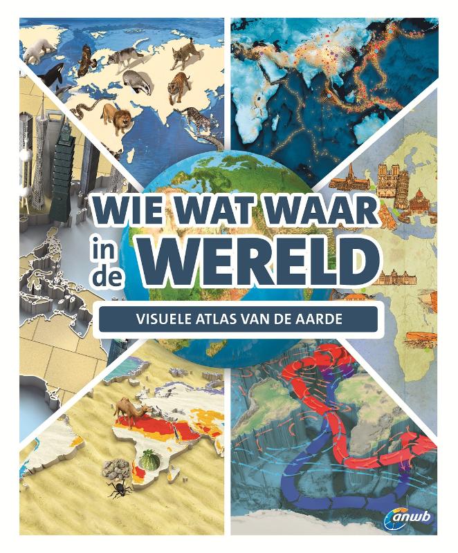 Omslag van Wie wat waar in de wereld