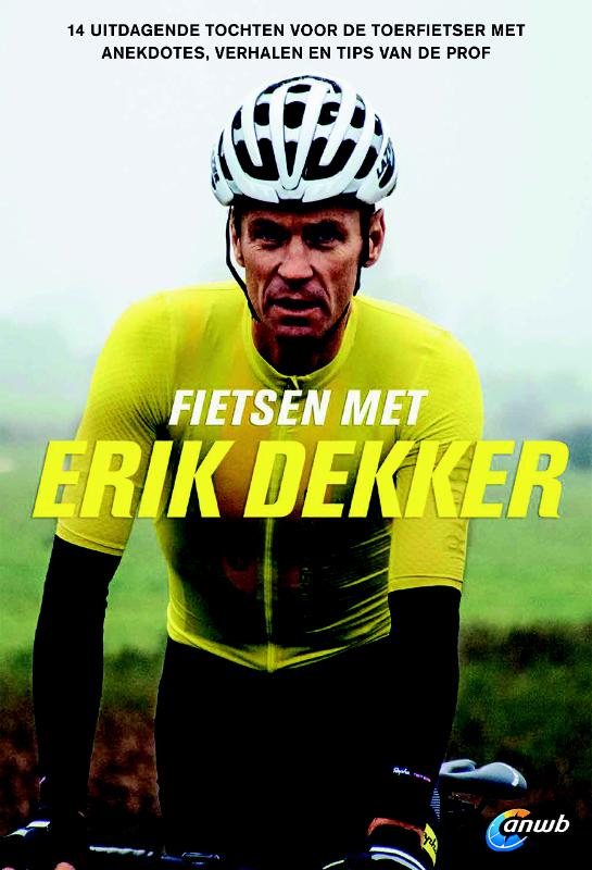 Omslag van Fietsen met Erik Dekker