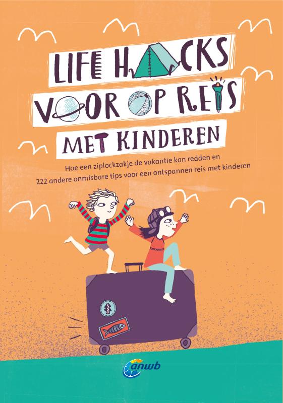 Omslag van Life Hacks met kinderen onderweg