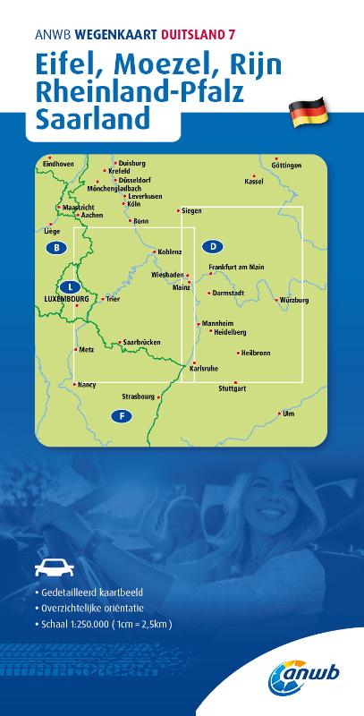 Omslag van ANWB*Wegenkaart Duitsland 7. Eifel/Moezel/Rijn/Rheinland-Pfalz/Saarland