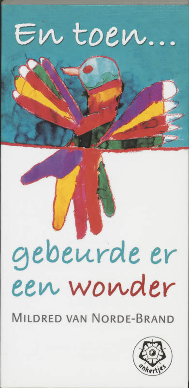 Omslag van En toen ... gebeurde er een wonder