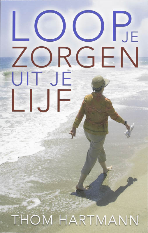 Omslag van Loop je zorgen uit je lijf