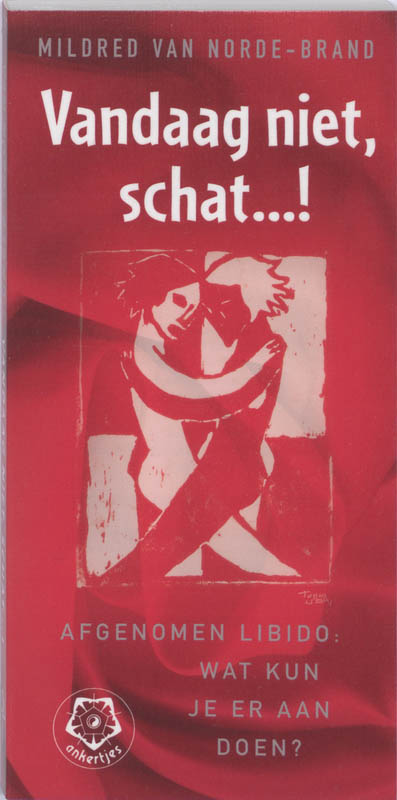 Omslag van Vandaag niet ... schat!