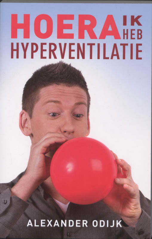 Omslag van Hoera, ik heb hyperventilatie