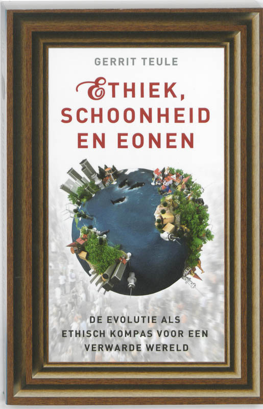 Omslag van Ethiek, schoonheid en eonen