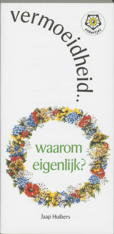 Omslag van Vermoeidheid... waarom eigenlijk?
