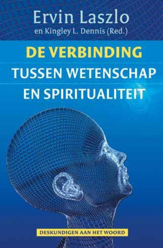 Omslag van De verbinding tussen wetenschap en spiritualiteit