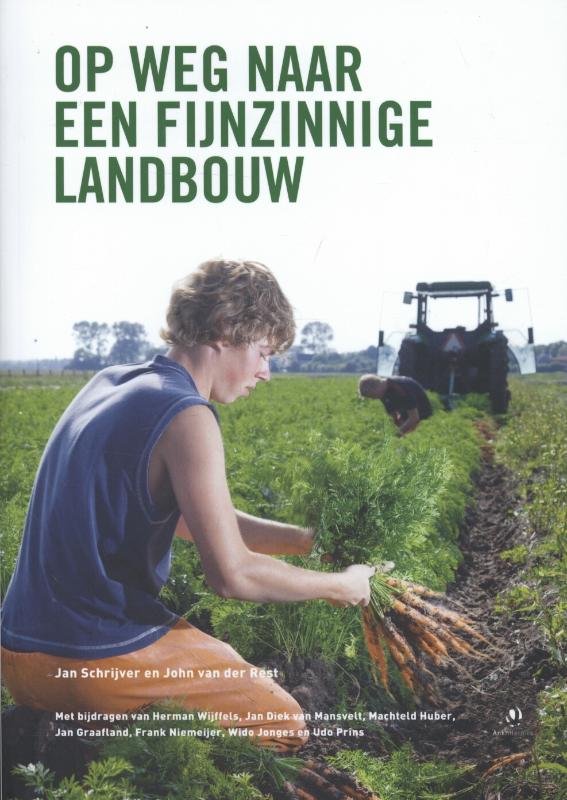 Omslag van Op weg naar een fijnzinnige landbouw
