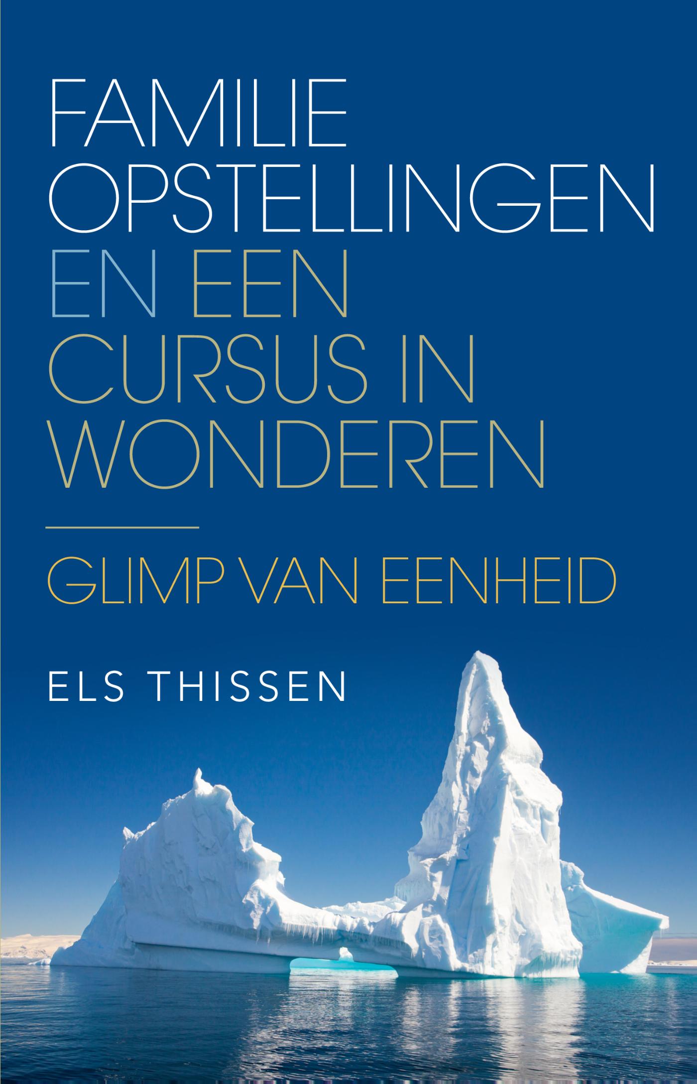 Omslag van Familieopstellingen en Een cursus in wonderen