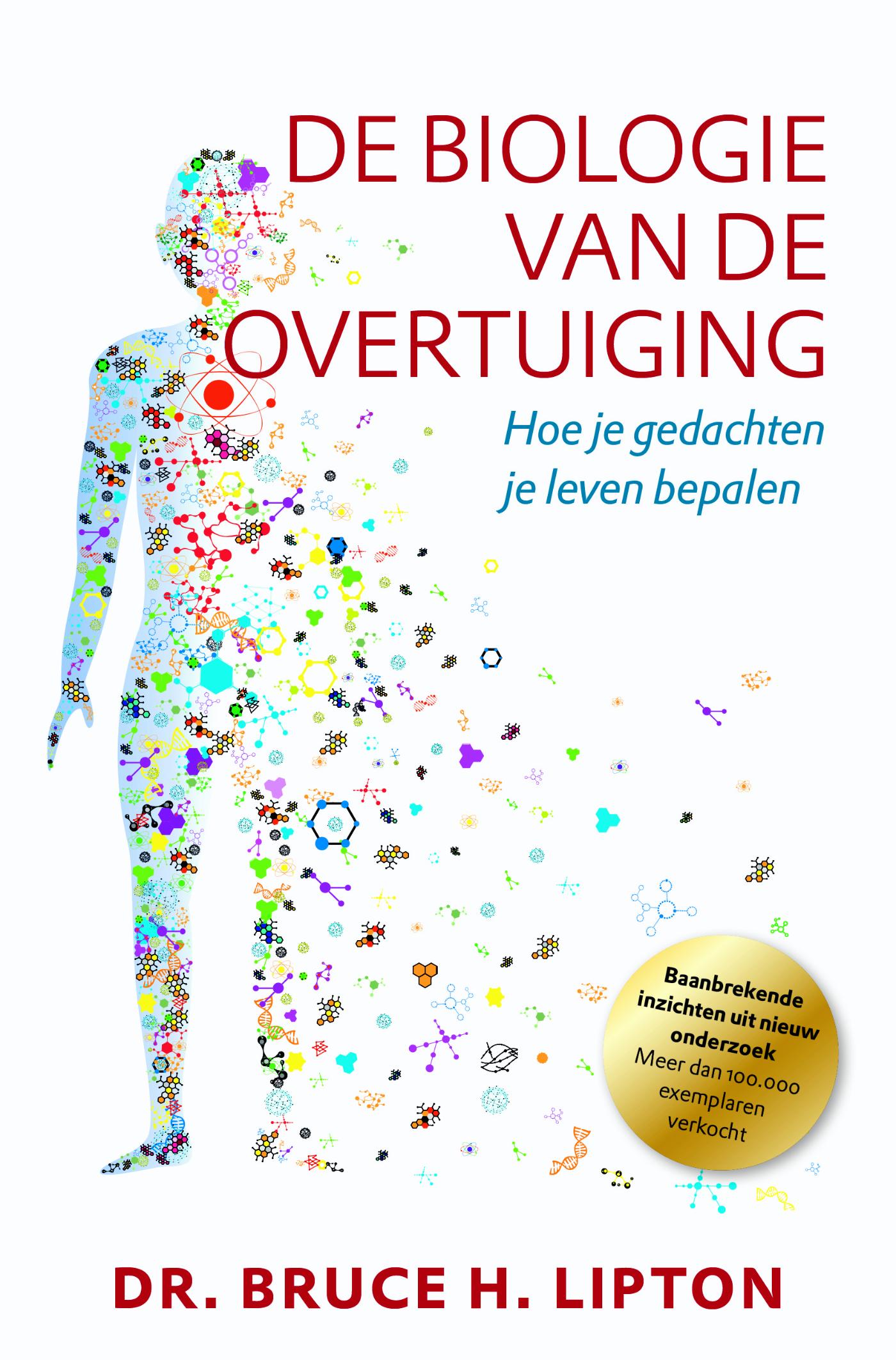 Omslag van De biologie van de overtuiging