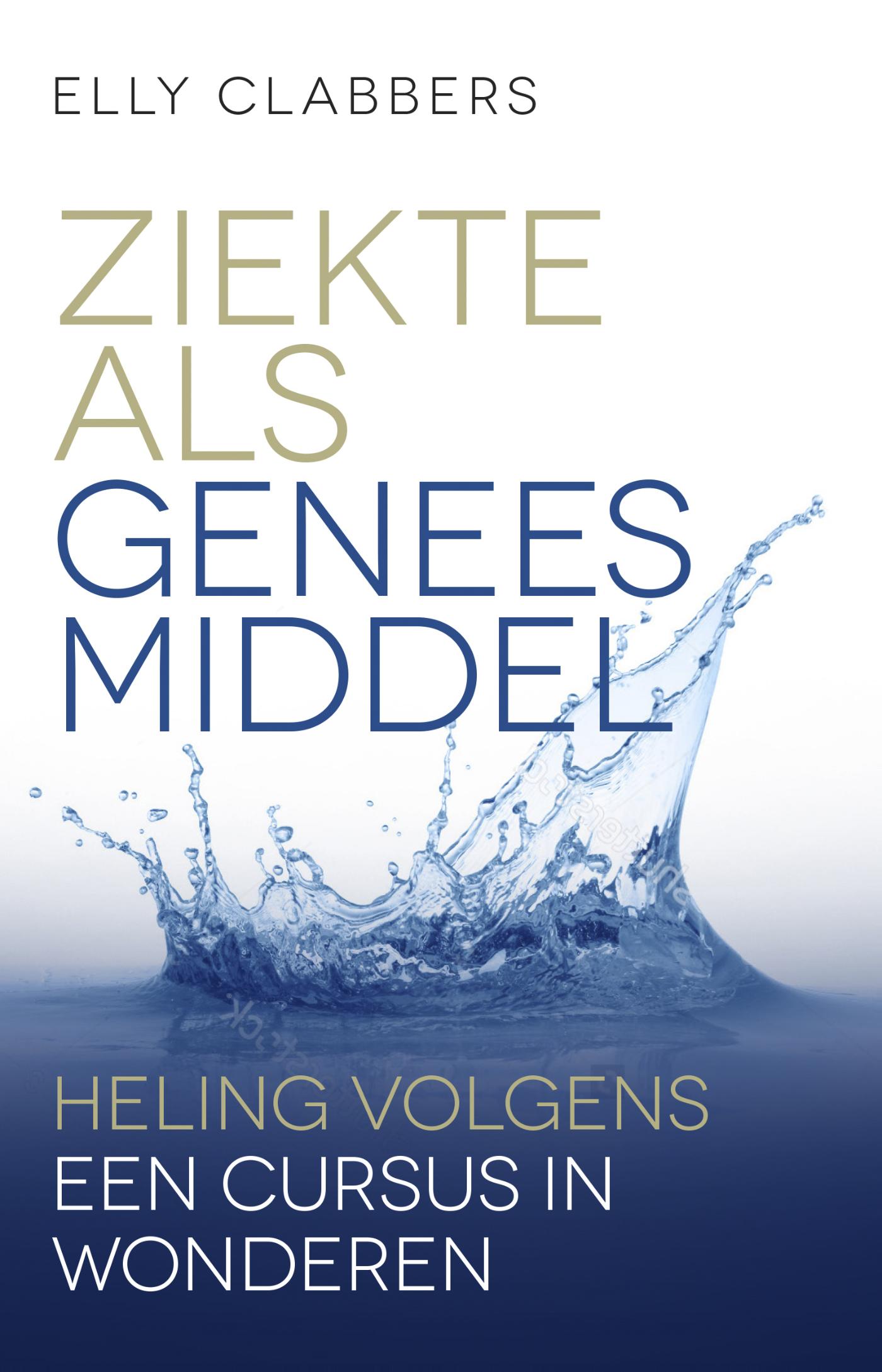 Omslag van Ziekte als geneesmiddel