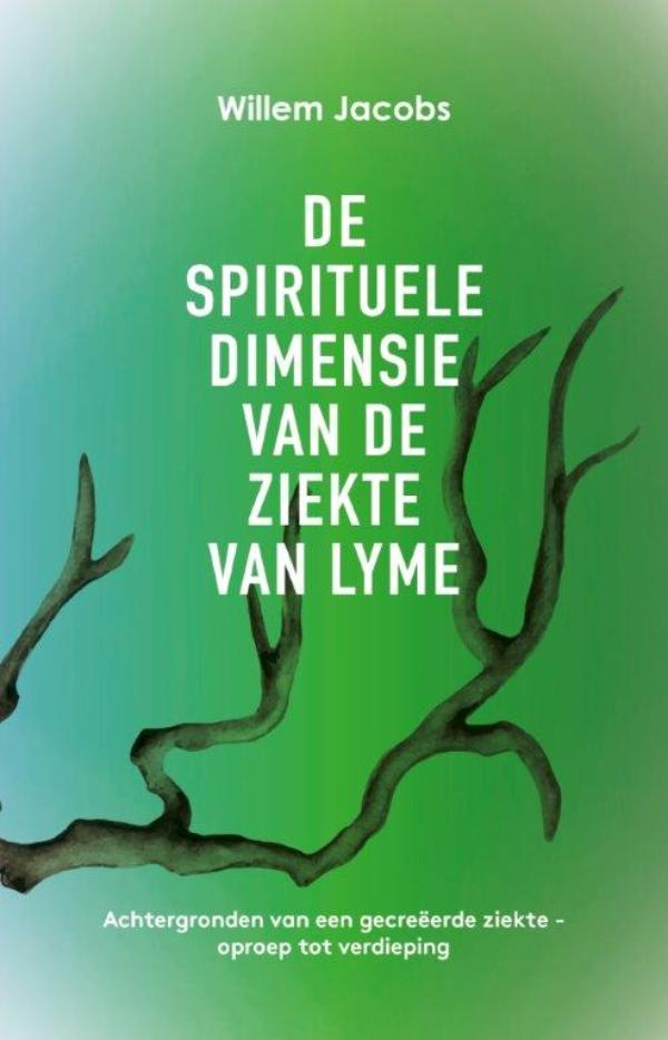 Omslag van De spirituele dimensie van de ziekte van Lyme