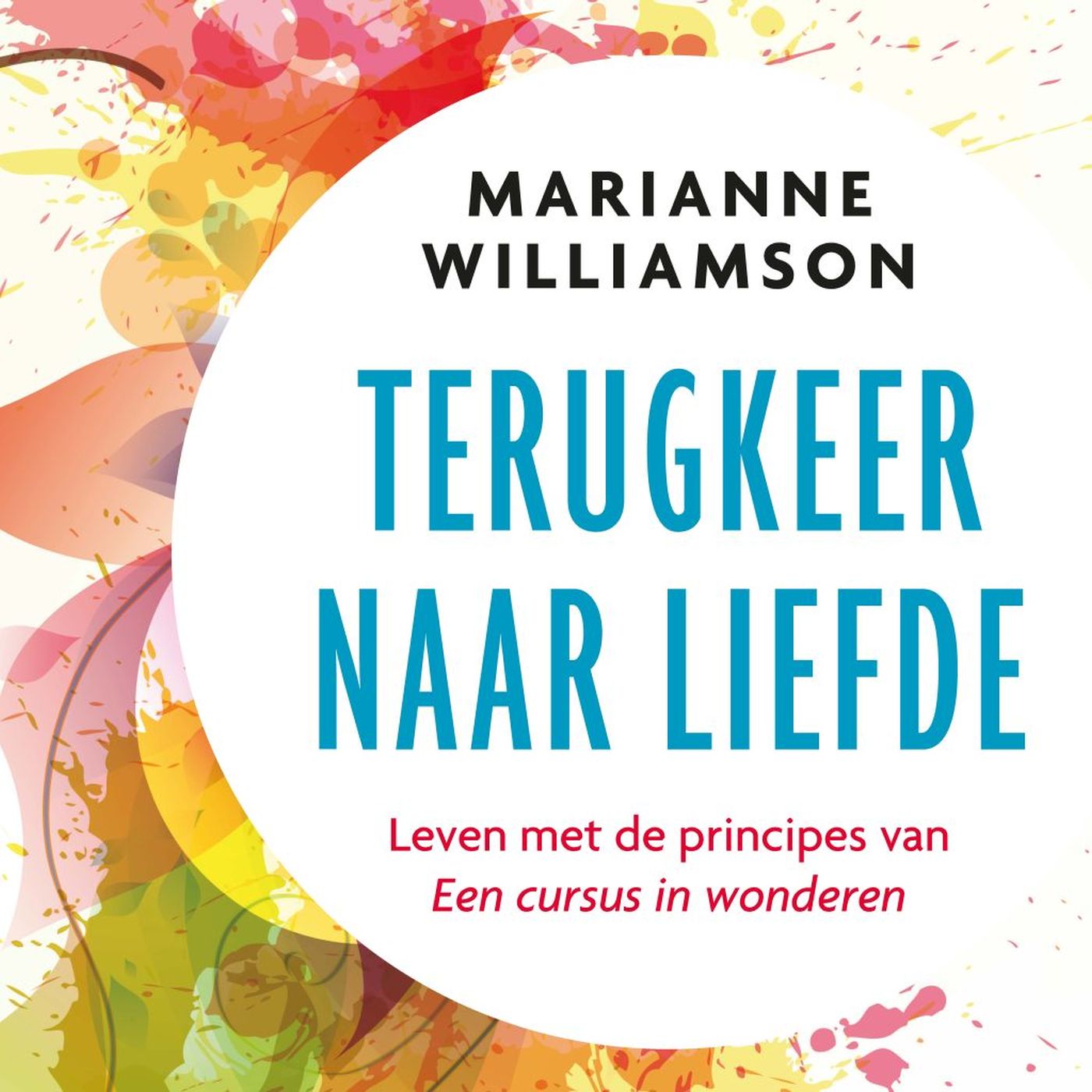 Omslag van Terugkeer naar liefde