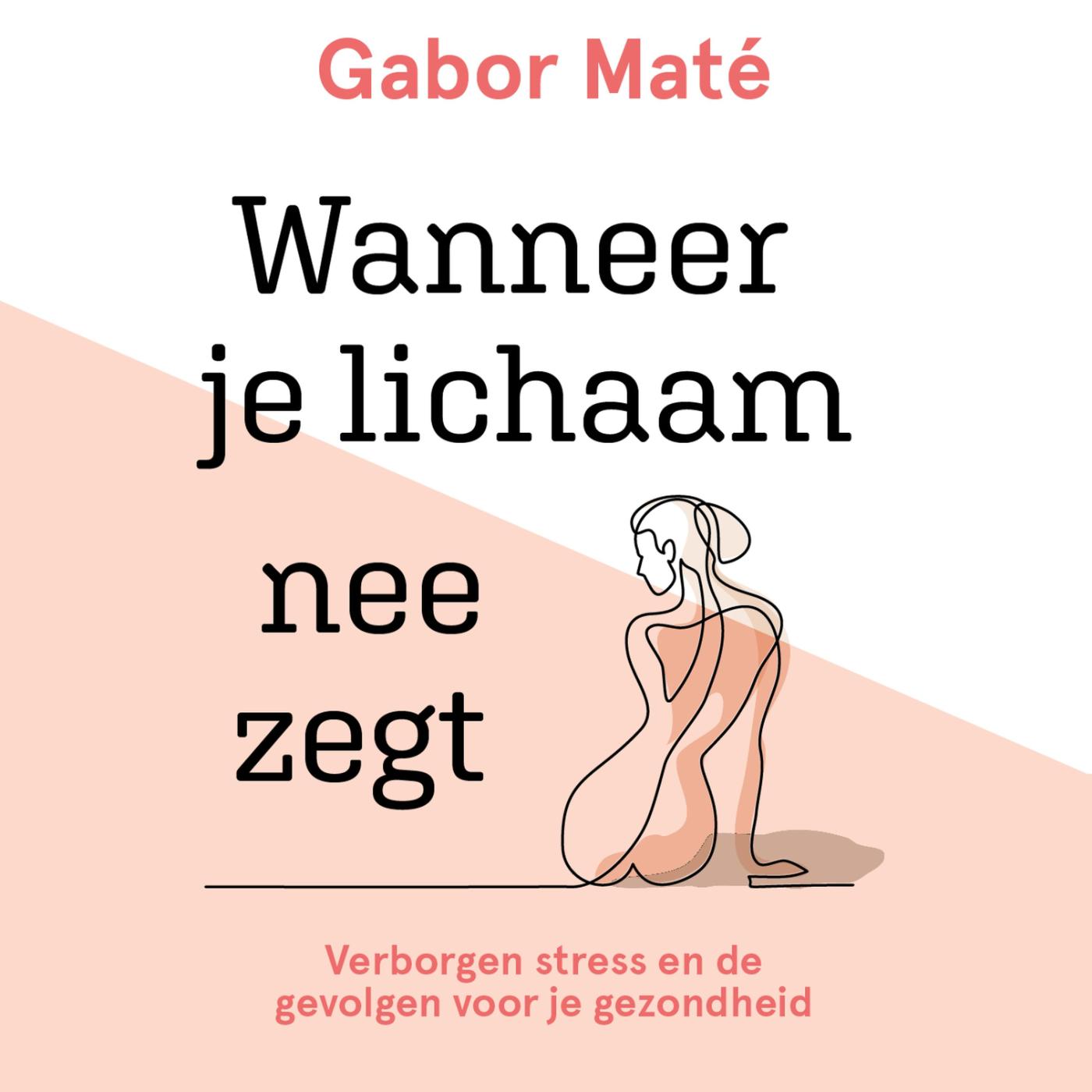 Omslag van Wanneer je lichaam nee zegt