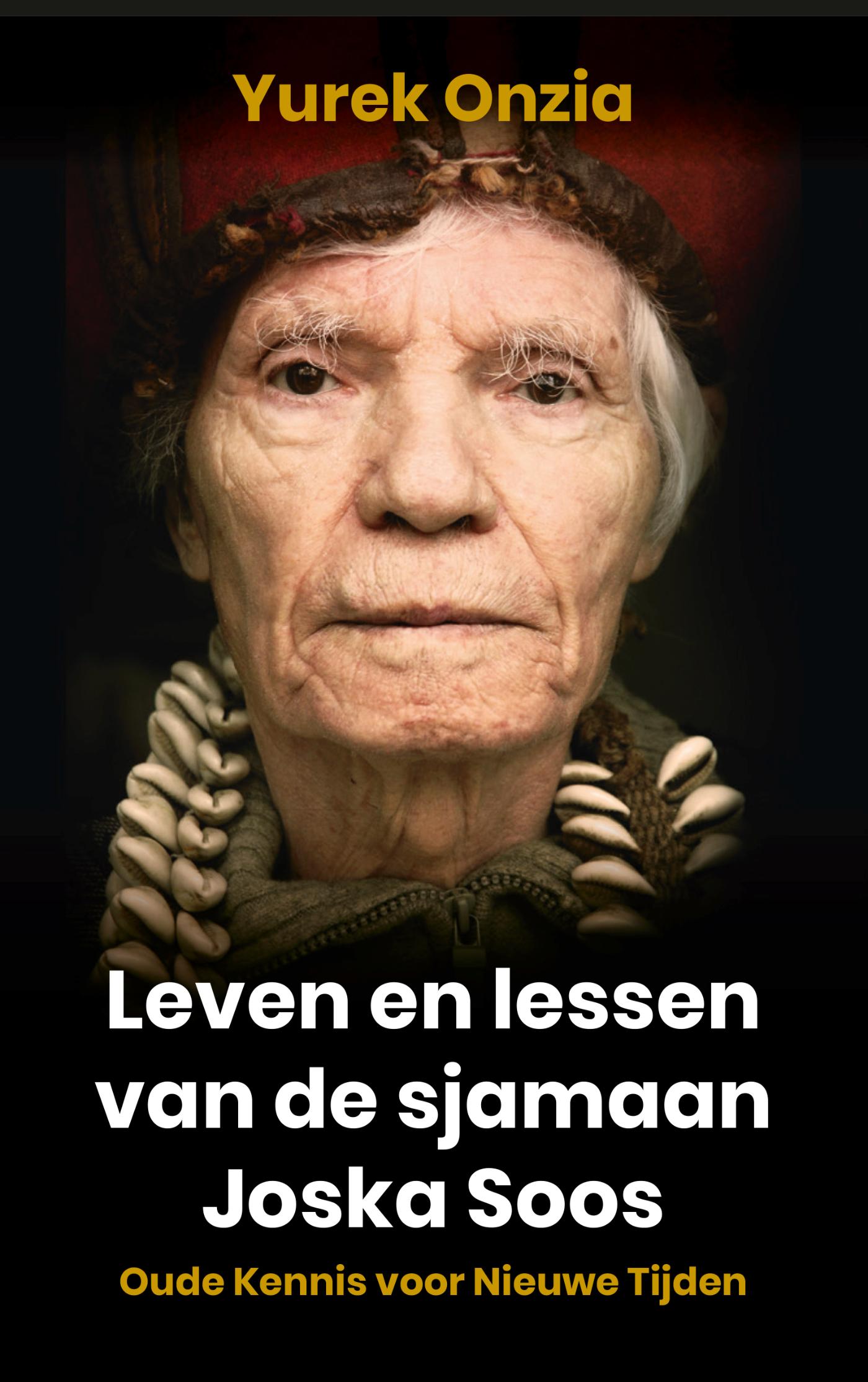 Omslag van Leven en lessen van de sjamaan Joska Soos